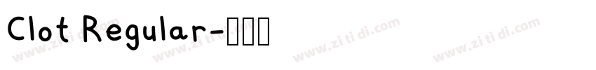 Clot Regular字体转换 Clot Regular字体转换